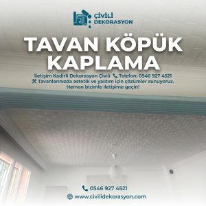 Tavan Köpük Kaplama