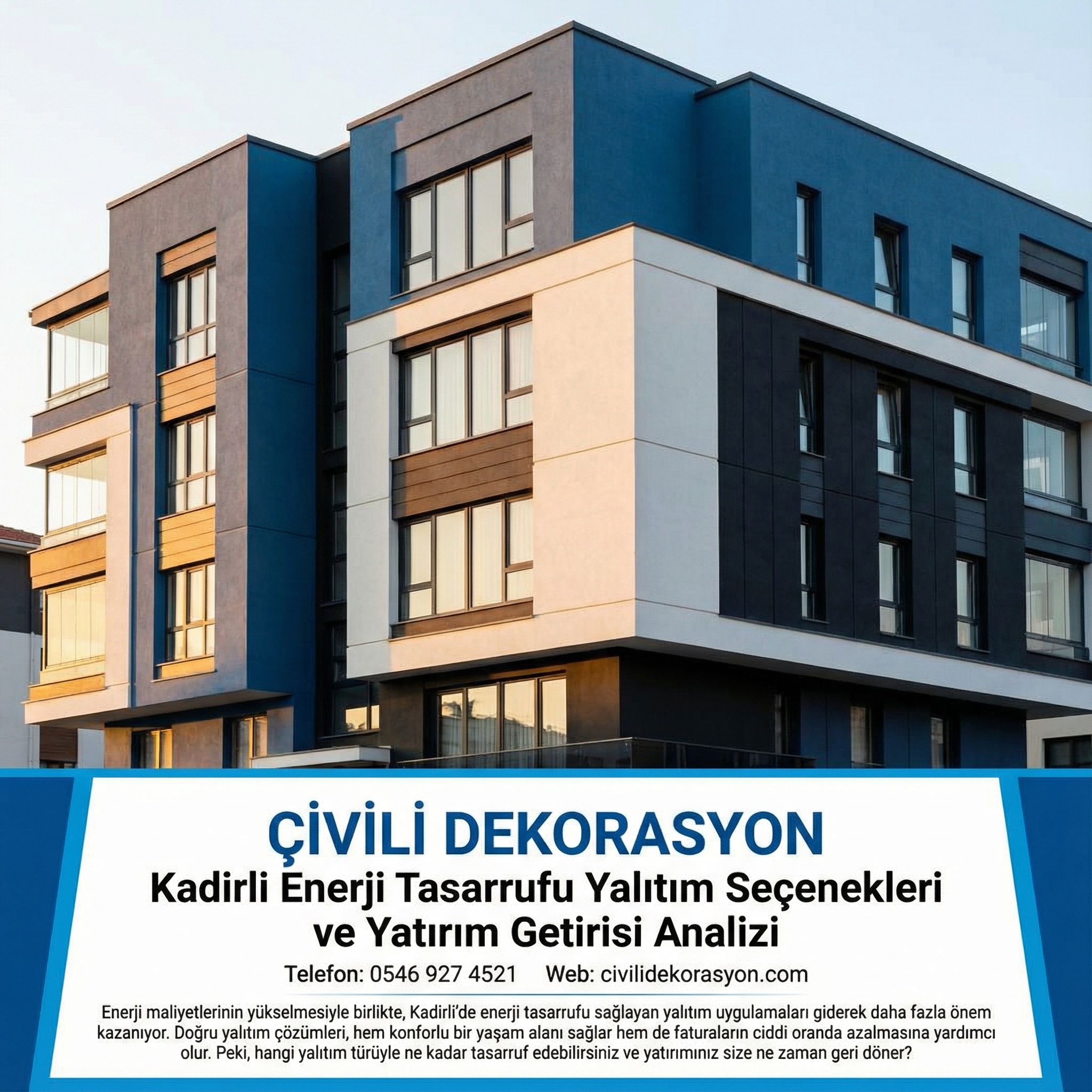 Kadirli Enerji Tasarrufu Yalitim Secenekleri ve Yatirim Getirisi Analizi